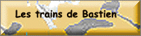 Cliquez pour voir de trs belles maquettes mais aussi des 'vrais' trains